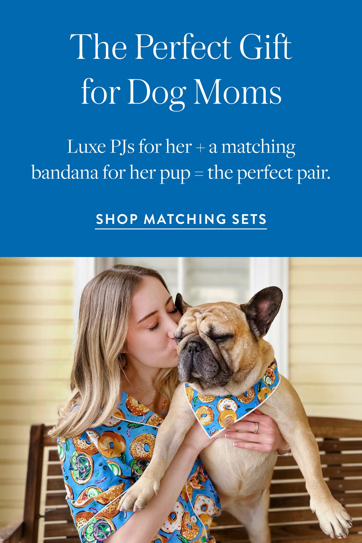 Matching Gift Sets for Mother's Day with Dog Bandana and Pajama Set from Printfresh x The Foggy Dog